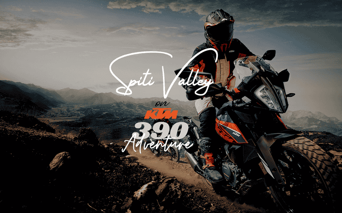 Chandigarh To Spiti Bike Expedition | KTM Special