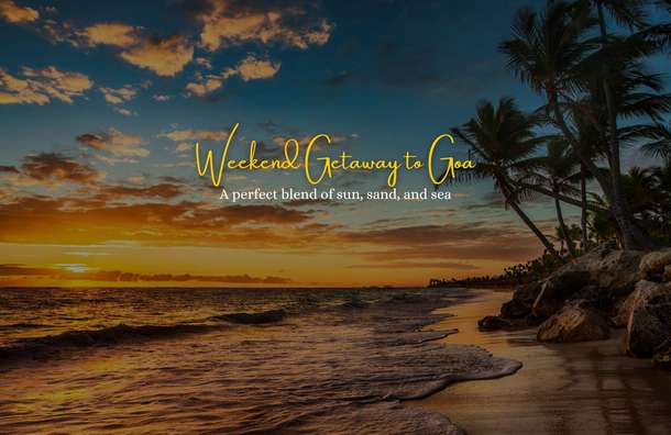 M7l150i0pnqyjxa3n3bcs0i8h7ec weekend%20getaway%20to%20goa