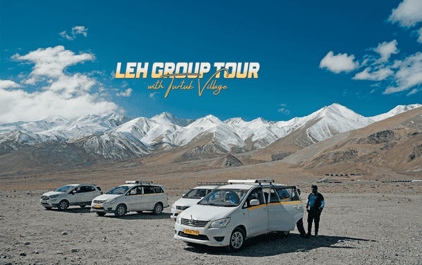 Enjoy a memorable Leh Group Tour and explore the famous Turtuk Village